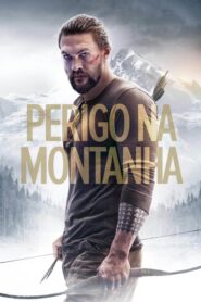 Perigo na Montanha