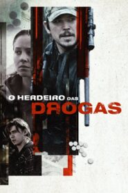 O Herdeiro das Drogas