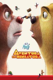 Boonie Bears: Aventura em Miniatura