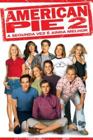 American Pie 2 : A Segunda Vez é Ainda Melhor