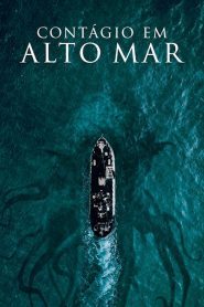 Contágio Em Alto Mar – Sea Fever