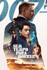 007: Sem Tempo para Morrer – No Time to Die