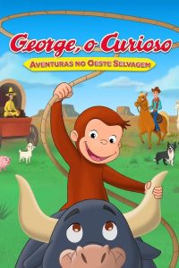 George, o Curioso: Aventuras no Oeste Selvagem