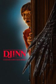 Djinn: Cuidado com o que deseja