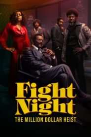 Fight Night: The Million Dollar Heist